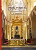 Ołtarz Mil... - Henryk J. Muszyński -  Polish Bookstore 