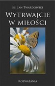 Wytrwajcie... - Jan Twardowski -  books from Poland