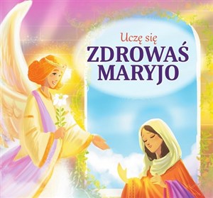 Picture of Uczę się Zdrowaś Maryjo