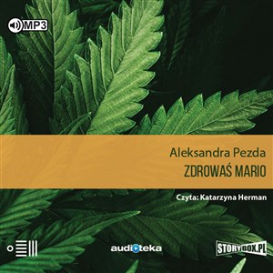 Picture of [Audiobook] Zdrowaś mario. Reportaże o medycznej marihuanie
