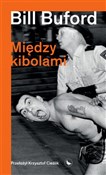 Między kib... - Bill Buford -  books from Poland