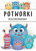 Książka : Potworki K... - Opracowanie Zbiorowe