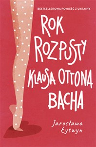 Picture of Rok rozpusty Klausa Ottona Bacha
