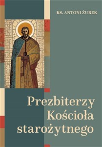 Obrazek Prezbiterzy Kościoła starożytnego