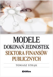 Picture of Modele dokonań jednostek sektora finansów publicznych