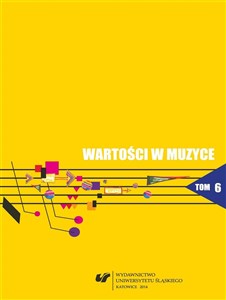 Obrazek Wartości w muzyce T.6 Muzyka współczesna..