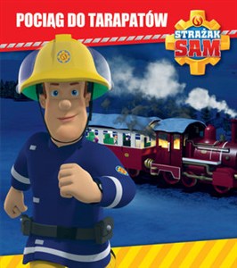 Picture of Strażak Sam. Pociąg do tarapatów