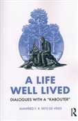 A Life Wel... - de Vries Manfred F. R. Kets - Ksiegarnia w UK