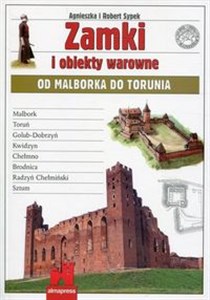 Picture of Zamki i obiekty warowne od Malborka do Torunia