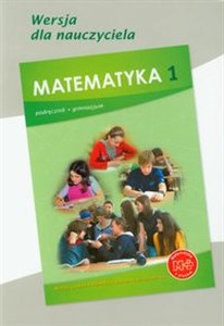 Picture of Matematyka 1 Podręcznik dla nauczyciela gimnazjum