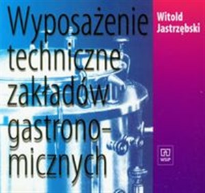 Obrazek Wyposażenie techniczne zakładów gastronomicznych