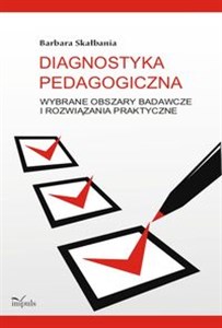 Picture of Diagnostyka pedagogiczna Wybrane obszary badawcze i rozwiązania praktyczne