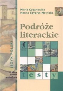 Picture of Podróże literackie 3 Testy Liceum technikum