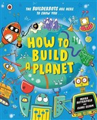 How to Bui... - Moira Butterfield -  books in polish 