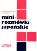 Minirozmów... - Katsuyoshi Watanabe, Alina Wójcik -  Polish Bookstore 