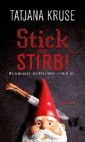 Picture of KRUSE, T: STICK ODER STIRB!