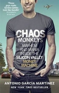 Obrazek Chaos Monkeys Inside the Silicon Valley Money Machine