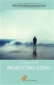 Proroctwo ... - Mateusz Kicka -  books in polish 