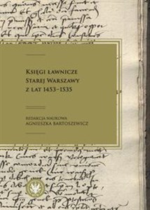 Picture of Księgi ławnicze Starej Warszawy z lat 1453-1535
