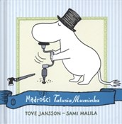 Mądrości T... - Tove Jansson, Sami Malila -  Książka z wysyłką do UK