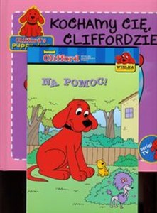 Picture of Clifford Wielki Czerwony Pies Na pomoc! / Kochamy Cię, Cliffordzie