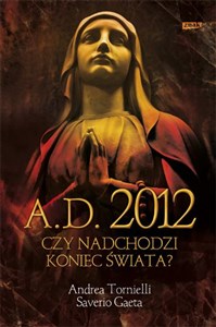 Obrazek A.D. 2012 Czy nadchodzi koniec świata