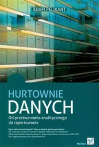 Picture of Hurtownie danych Od przetwarzania analitycznego do raportowania