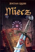 Miecz - Bogdan Kross -  books from Poland