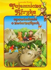 Picture of Tajemnicza Afryka opowiadania o zwierzątkach