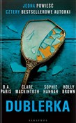 Książka : Dublerka - B.A. Paris, Clare Mackintosh, Sophie Hannah, Holly Brown