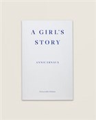 Zobacz : A Girls St... - Annie Ernaux