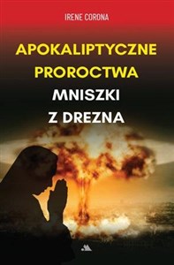 Picture of Apokaliptyczne proroctwa Mniszki z Drezna