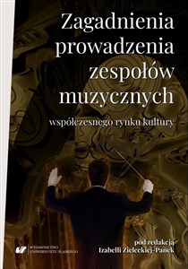 Picture of Zagadnienia prowadzenia zespołów muzycznych...