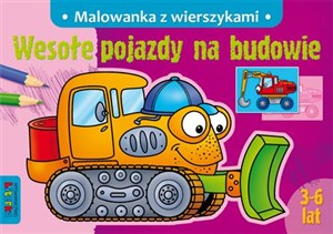 Picture of Wesołe pojazdy na budowie Malowanka z wierszykami