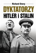 Polska książka : Dyktatorzy... - Richard Overy