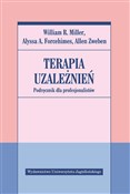 Książka : Terapia uz... - William R. Miller, Alyssa A. Forcehimes, Allen Zweben