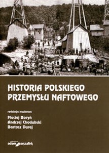Obrazek Historia polskiego przemysłu naftowego