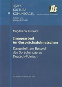 Picture of Imagearbeit im Gesprachsdolmetschen Dargestellt am Beispiel des Sprachenpaares Deutsch-Polnisch
