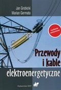 Przewody i... - Jan Grobicki, Marian Germata -  books in polish 