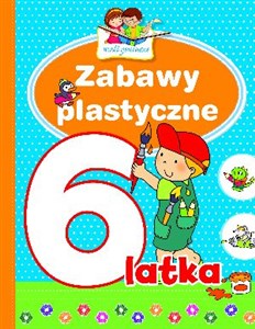 Picture of Zabawy plastyczne 6-latka. Mali geniusze