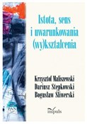 Istota, se... - Śliwerski Bogusław, Maliszewski Krzysztof, Stępko -  foreign books in polish 