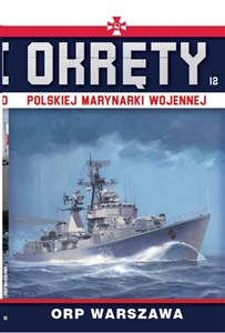 Picture of Okręty Polskiej Marynarki Wojennej Tom 12 ORP Warszawa