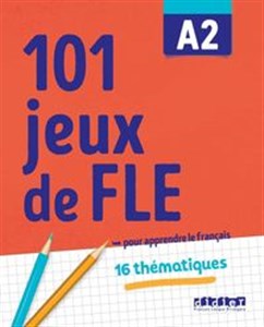 Picture of 101 jeux de FLE A2 Ćwiczenia ze słownictwa francuskiego