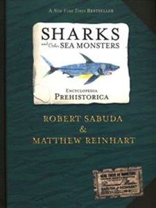 Obrazek Encyclopedia Prehistorica Sharks and Other Sea Monsters