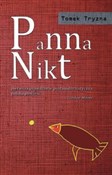 Panna Nikt... - Tomek Tryzna -  books in polish 