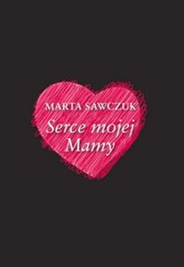 Picture of Serce mojej Mamy