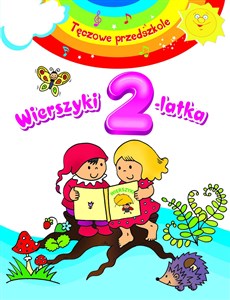 Picture of Wierszyki 2-latka. Tęczowe przedszkole