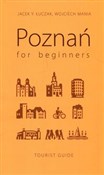 Poznań for... - Jacek Y. Łuczak, Wojciech Mania -  books from Poland