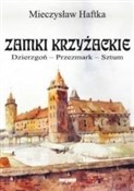 Polska książka : Zamki krzy... - Mieczysław Haftka