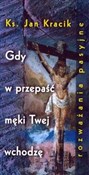 polish book : Gdy w prze... - Jan Kracik